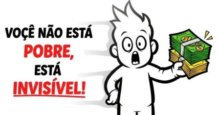 Você não está pobre: está na fase invisível da construção da riqueza.